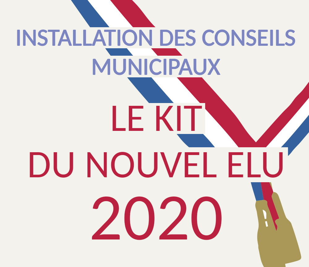 Kit du nouvel élu 2020