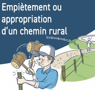 Empi&egrave;tement ou appropriation d'un chemin rural